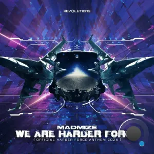 MadMIze - We Are Harder Force (2026)