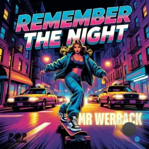 MR Werback - Remember The Night (2026)