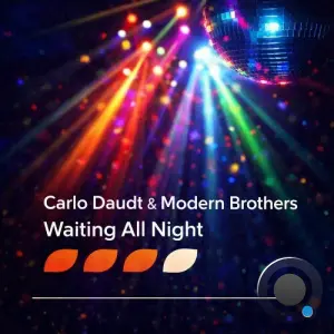 Carlo Daudt & Modern Brothers - Waiting All Night (2026)