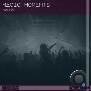 Native - Magic Moments (2026)