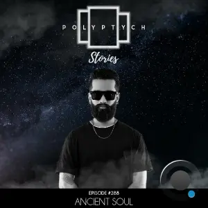 Ancient Soul - Polyptych Stories Episode 288 (2026-05-09)