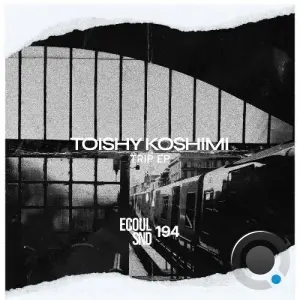 Toishy Koshimi - Trip (2026)