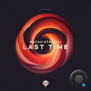 Rafau Etamski - Last Time (2026)