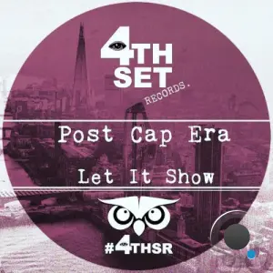 Post Cap Era - Let It Show (2026)