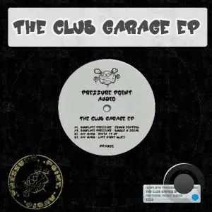 Dubplate Pressure - The Club Garage (2026)