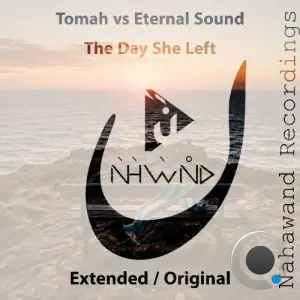 Tomah & Eternal Sound - The Day She Left (2026)