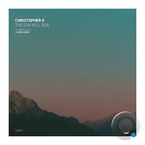 Christopher K - The Sun Will Rise (2026)