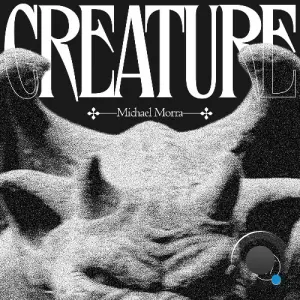 Michael Morra - Creature (2026)