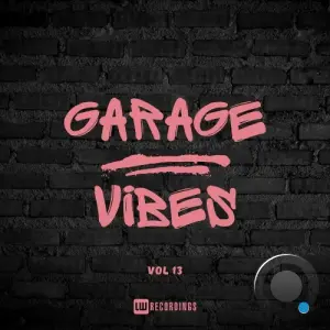 Garage Vibes, Vol. 13 (2026)