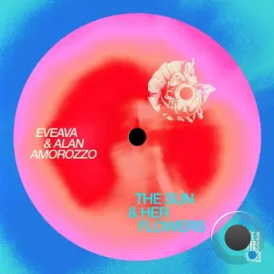 eveava / Alan Amorozzo - The Sun & Her Flowers (2026)