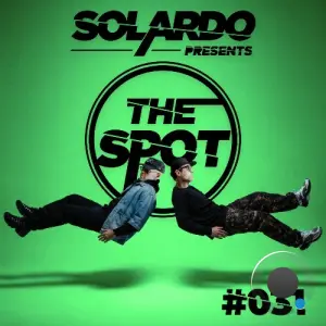 Solardo - The Spot 031 (2026-05-11)