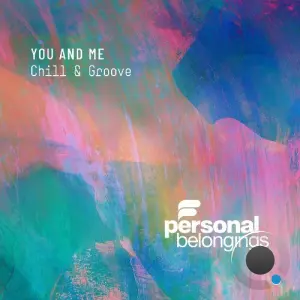 Chill & Groove - You And Me (2026)