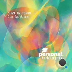 Jon Sweetname - Suns In Topum (2026)