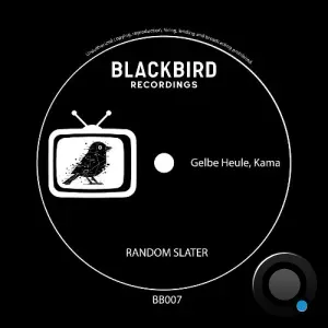Gelbe Heule, Kama - Random Slater (2026)