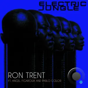 Ron Trent x Angel Figueroa x Pablo Color - Electric Jungle (2026)