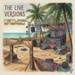 Natural Energy - The Live Versions (2026)