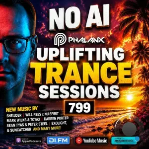 Dj Phalanx - Uplifting Trance Sessions Ep. 798 (2026-05-13)