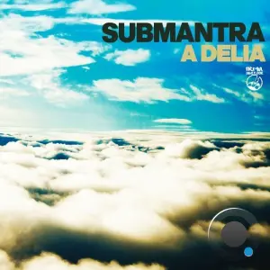 Submantra - A Delia (2026)