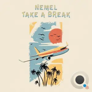 Nemel - Take A Break (2026)