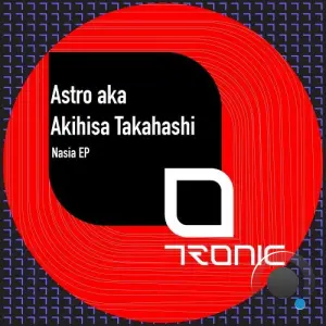 Astro aka Akihisa Takahashi - Nasia (2026)