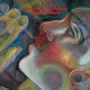Planetary Assault Systems - Planetary People (2026)