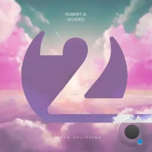 Robert B. (Gt) - Echoes (2026)