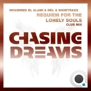 Mhammed El Alami & Hkl & Wavetraxx - Requiem For The Lonely Souls (Club Mix) (2026)