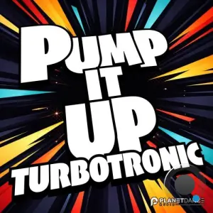 Turbotronic - Pump It Up (2026)