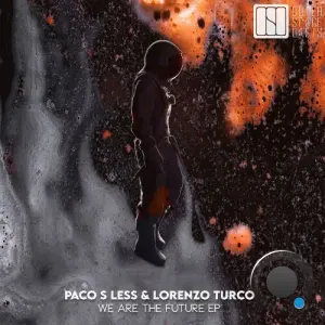 Paco S less, Lorenzo Turco - We Are the Future (2026)