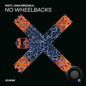 Matt & Juan Brizuela - No Wheelbacks (2026)