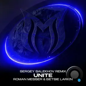 Roman Messer & Betsie Larkin - Unite (Sergey Salekhov Remix) (2026)