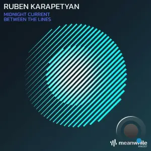 Ruben Karapetyan - Midnight Current / Between the Lines (2026)