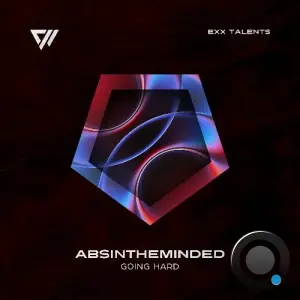 Absintheminded - Going Hard (2026)