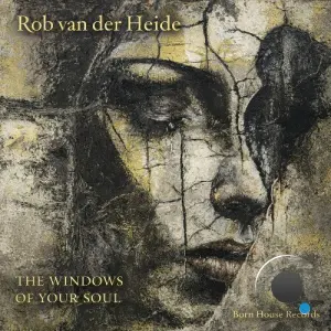 Rob Van Der Heide - The Windows of Your Soul (2026)