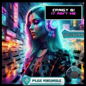 Craigy B! - It Ain't Me (Radio Edit) (2026)