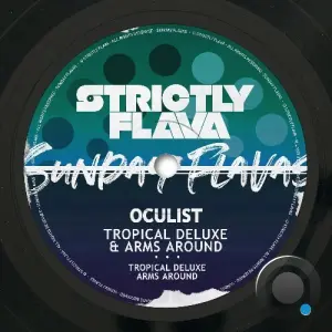 Oculist - Tropical Deluxe x Arms Around (2026)