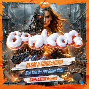Clsm & Cube::hard - See You On The Other Side (Sam Laxton Schranz Rework) (2026)