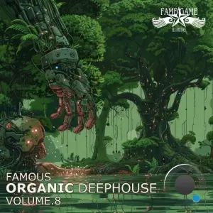 Famous Organic Deephouse, Vol. 8 (2026)