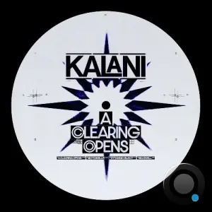 Kalani - A Clearing Opens (2026)