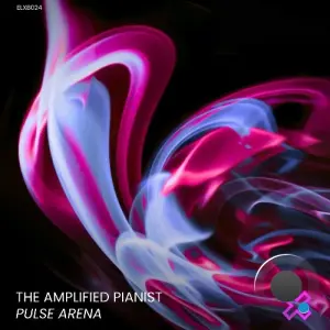 The Amplified Pianist - Pulse Arena (2026)