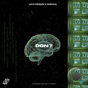 Levi Heron x M4CHA - Don't (2026)
