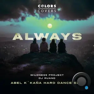 Wildness Project - Always (Abel K Kana Extended Remix) (2026)