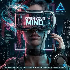 Mou5zyzz & Doctorspook & Hyperversus & Mou5emo - Open Your Mind (2026)