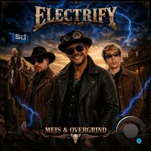Meis & Overgrind - Electrify (2026)