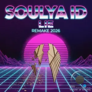 Soulya ID - Lie (Remake 2026) (2026)