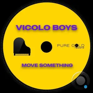 Vicolo Boys - Move Something (2026)