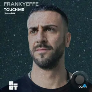 Frankyeffe - Touch Me (Space Edit) (2026)