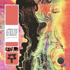 Astroloop - Lovers Tribe (2026)