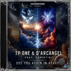 Tp One & D`arcangel Feat. Christine - See You Again In Heaven (2026)
