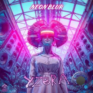 Yzera - Neon Blur (2026)